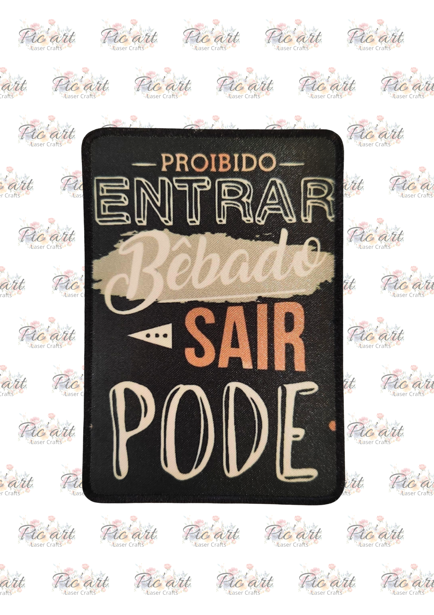 Emblema "Entrar Bebado..."